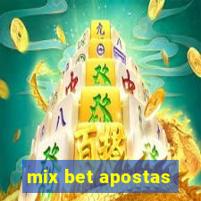 mix bet apostas